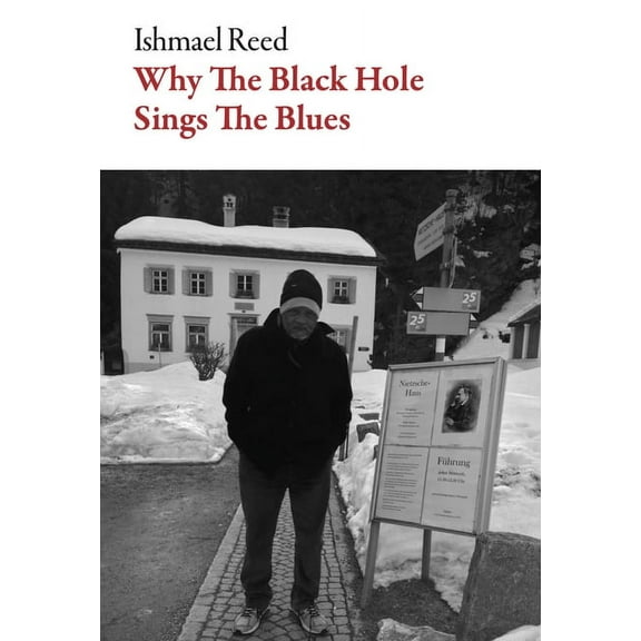 American Literature Why the Black Hole Sings the Blues, (Paperback)