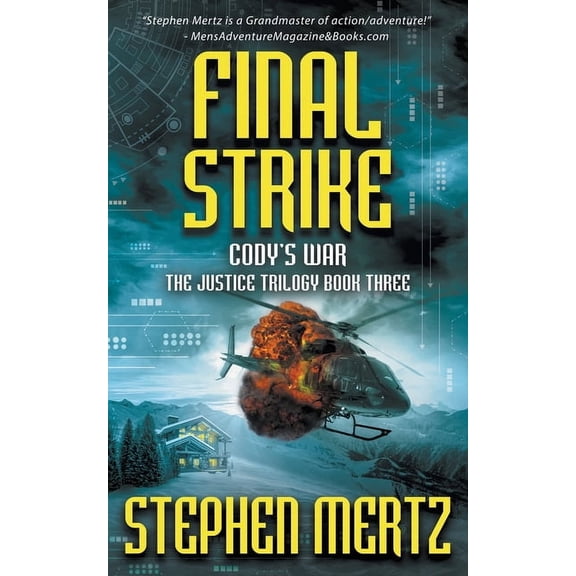 Cody's War Final Strike: An Adventure Series, Book 8, (Paperback)