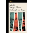 thumbnail image 1 of MEDIO SIGLO CON BORGES ALFAGUARA MARIO VARGAS LLOSA, 1 of 1