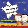 thumbnail image 1 of Pre-Owned Six Healing Sounds with Lisa and Ted: Qigong for Children (Hardcover) 1848190514 9781848190511, 1 of 1