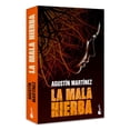 thumbnail image 3 of La Mala Hierba, de Agustín Martínez, Booket, Pasta blanda, 3 of 3