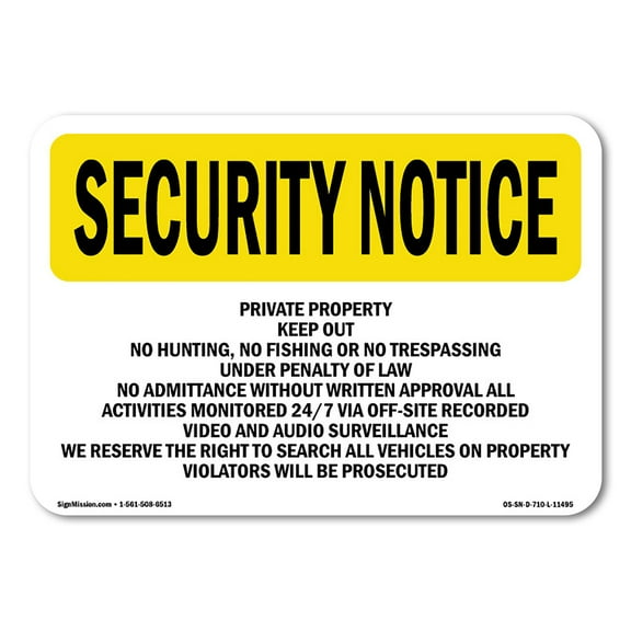OSHA SECURITY NOTICE Sign - Private Property Keep Out No Hunting Fishing | Decal | Protect Your Business Work Site Warehouse | Made in the USA