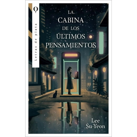 Cabina de Los Ãltimos Pensamientos, La, (Paperback)