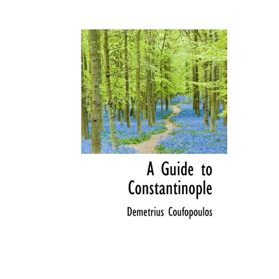A Guide to Constantinople Hardcover