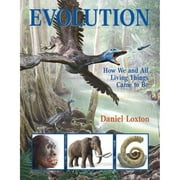 Pre-Owned Evolution (Hardcover 9781554534302) by Daniel Loxton
