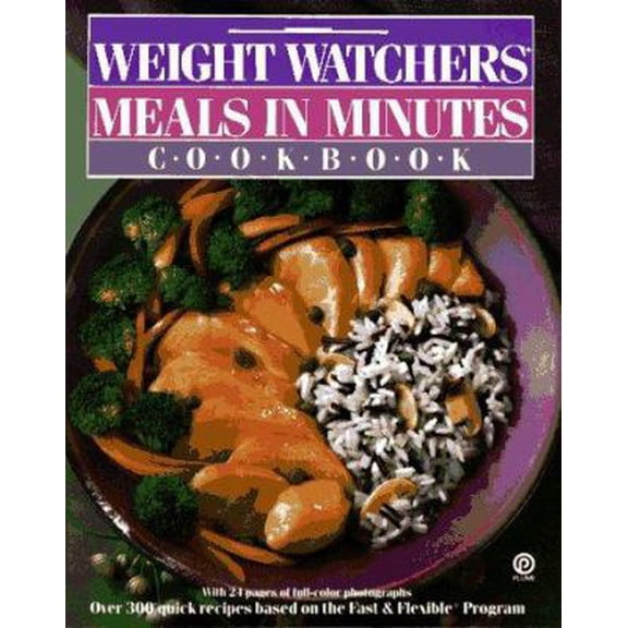 Pre-Owned Weight Watchers Meals in Minutes Cookbook (Paperback) 0452265703 9780452265707