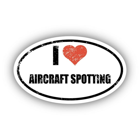 I Love Aircraft Spotting I Heart Euro Oval Sticker Vinyl 3M Decal 3 In x 5 In