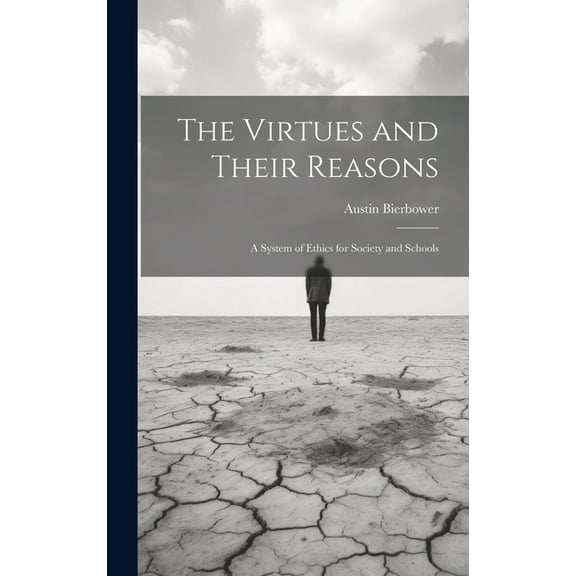 The Virtues and Their Reasons (Hardcover)