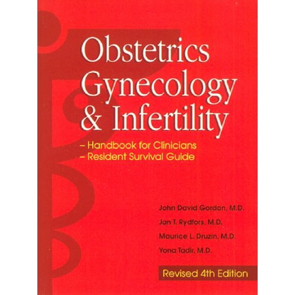 Pre-Owned Obstetrics, Gynecology and Infertility: Handbook for Clinicians-Resident Survival Guide (Paperback) 0964546744 9780964546745