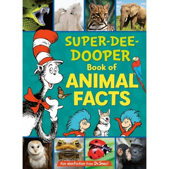 Cat in the Hat's Learning Library The Cat in the Hat's Learning Library Super-Dee-Dooper Book of Animal Facts, (Hardcover)