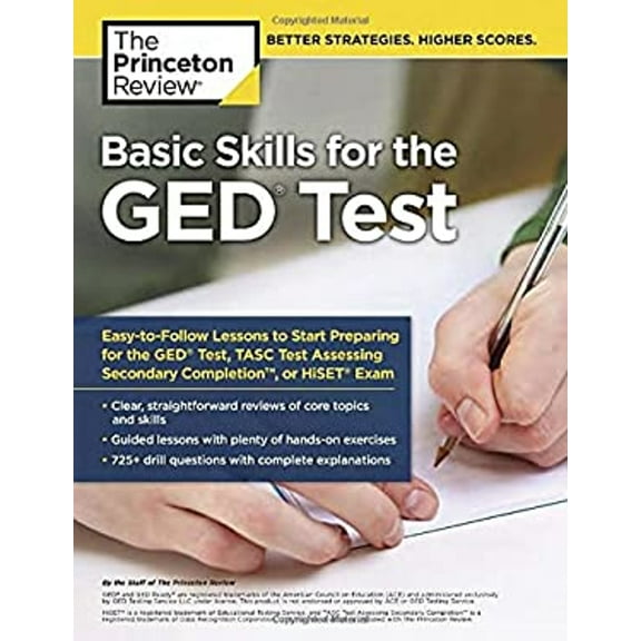 Pre-Owned College Test Preparation: Basic Skills for the GED Test: Easy-To-Follow Lessons to Start Preparing for the GED Test, Tasc Test, or Hiset Exam (Paperback)