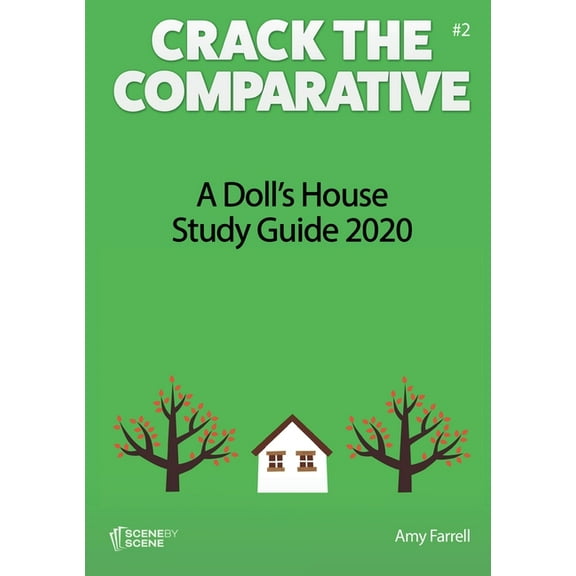 Crack the Comparative A Doll's House Study Guide 2020, Book 2, (Paperback)
