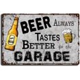 thumbnail image 2 of Metal Tin Sign Beer Always Tastes Better in the Garage,Vintage Garage Bar Patio Decor,Funny Sarcasm Wall Decor,Best Gifts for New Year 8X12 inch-Tin Painting, 2 of 8