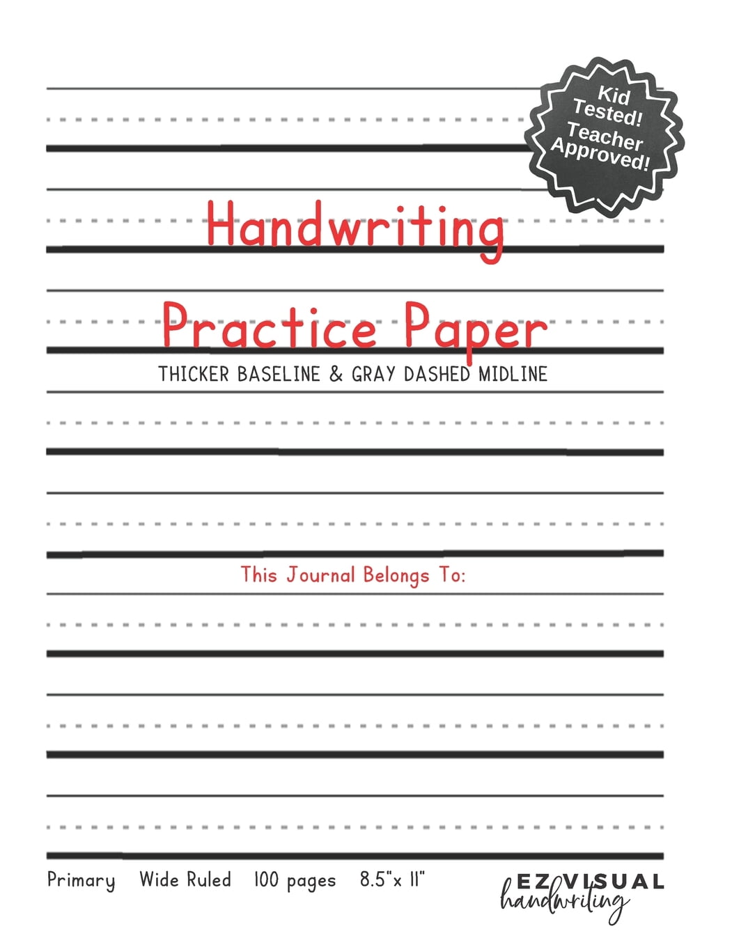 Handwriting Practice Paper Primary Wide Ruled 8.5 x 11 100 pages