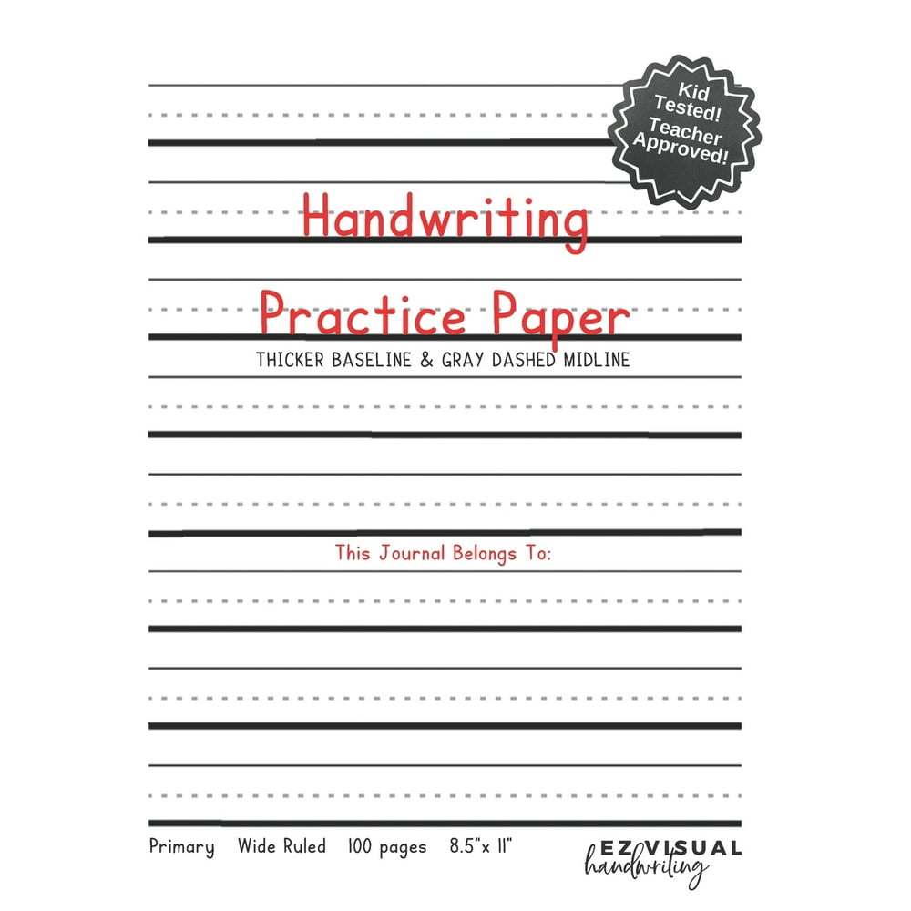 Handwriting Practice Paper - Primary Wide Ruled 8.5 x 11 100 pages