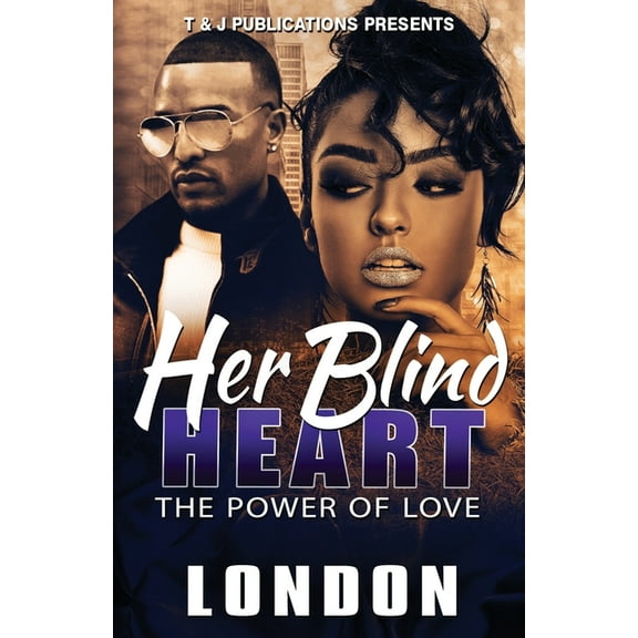 Her Blind Heart: Her Blind Heart: The Power of Love (Paperback)