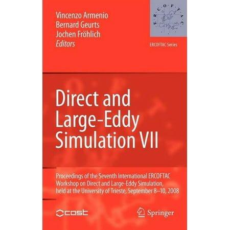 UPC: 9789048136513 | ERCOFTAC: Direct and Large-Eddy Simulation VII: Proceedings of the Seventh International Ercoftac Workshop on Direct and Large-Eddy Simulation Held at the University of Trieste September 8-10 2008