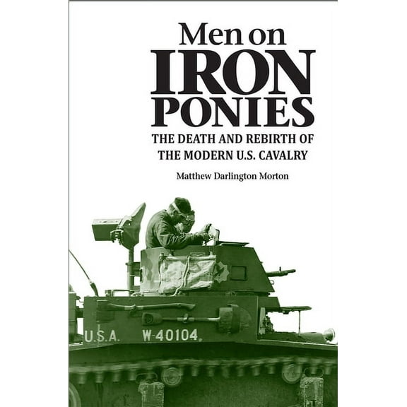 Men on Iron Ponies, (Hardcover)