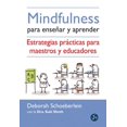 thumbnail image 1 of MINDFULNESS PARA ENSEÑAR Y APRENDER. ESTRATEGIAS PRACTICAS PARA MAESTROS Y EDUCADORES GAIA EDICIONES DEBORAH SCHOEBERLEIN, 1 of 1