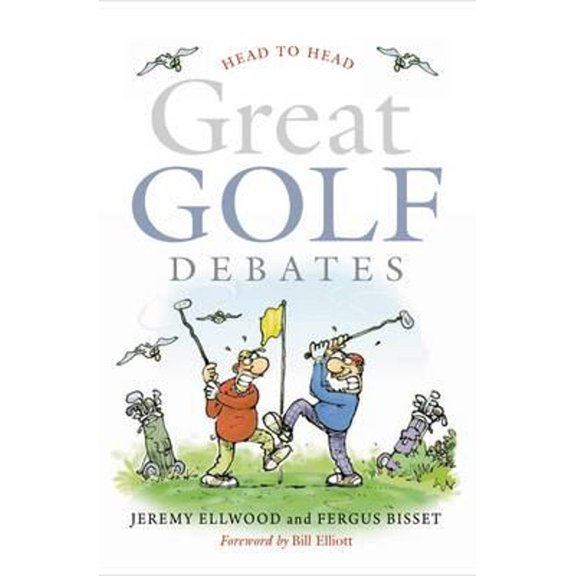 Pre-Owned Head to Head: Great Golf Debates (Hardcover) 184158777X 9781841587776