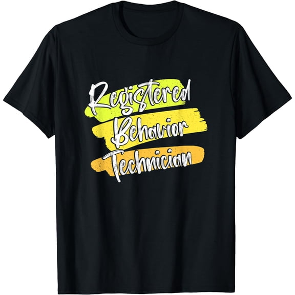 Registered Behavior Technician Behavior Therapist T-Shirt