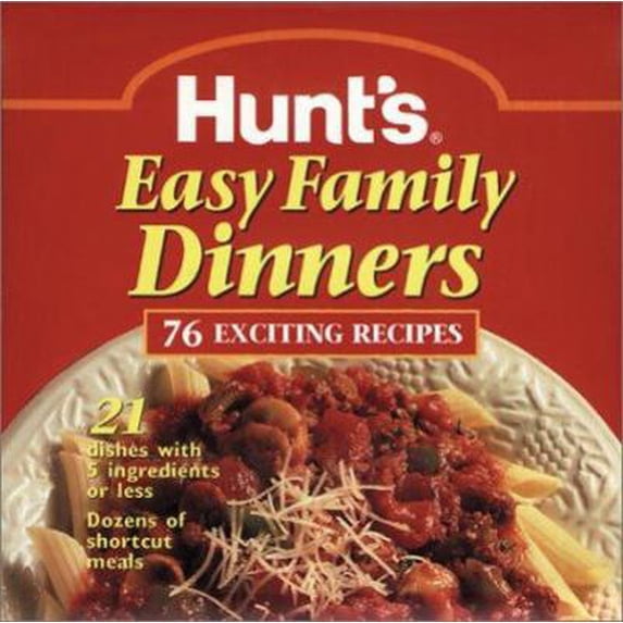 Pre-Owned Hunt's Easy Family Dinners (Hardcover) 0696206188 9780696206184
