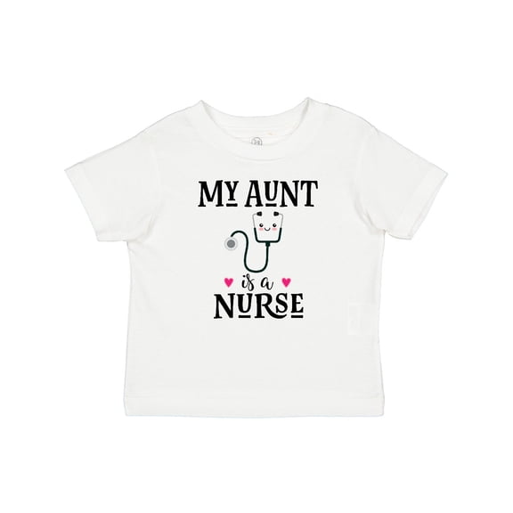 Inktastic My Aunt is a Nurse Girls Baby T-Shirt