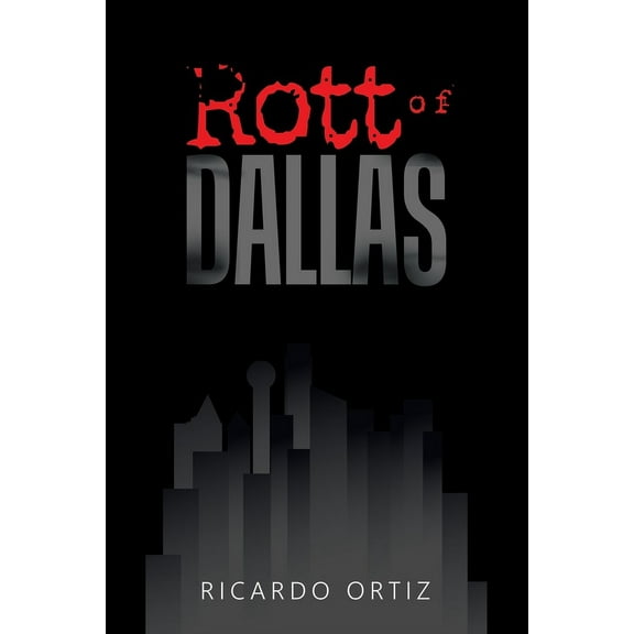 Rott of Dallas