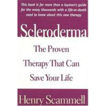Scleroderma: The Proven Therapy That Can Save Your Life, Used [Hardcover]
