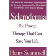 Scleroderma: The Proven Therapy That Can Save Your Life, Used [Hardcover]