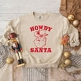 thumbnail image 2 of Howdy Santa Claus | Sweatshirt, 2 of 4