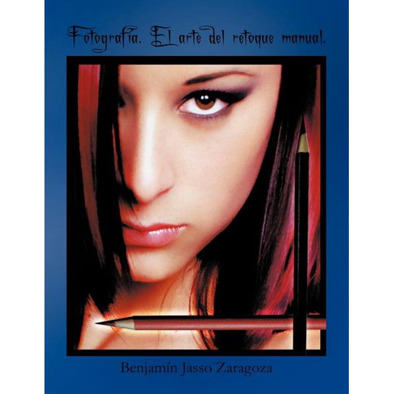 Fotografia El Arte del Retoque Manual