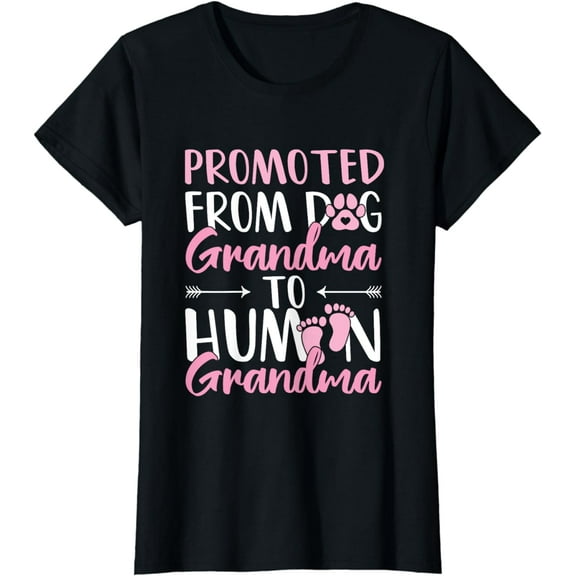 Promoted From Dog Grandma To Human Grandma to be T-Shirt
