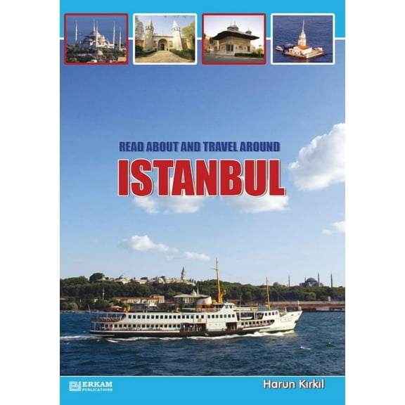 Read about and travel around Istanbul, (Paperback)