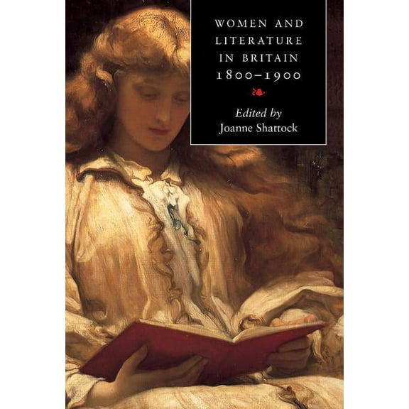 Women and Literature in Britain 1800-1900, (Hardcover)
