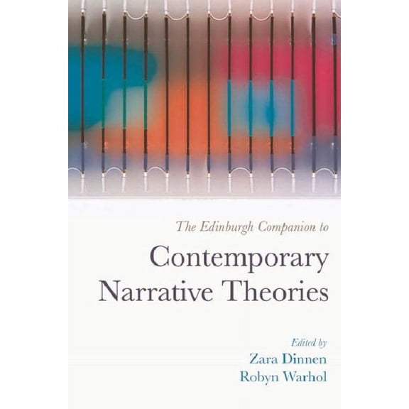 The Edinburgh Companion to Contemporary Narrative Theories