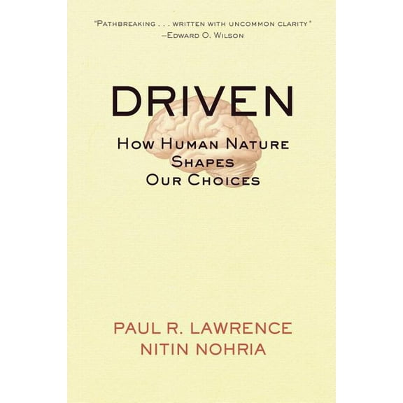 J-B Warren Bennis: Driven: How Human Nature Shapes Our Choices (Paperback)