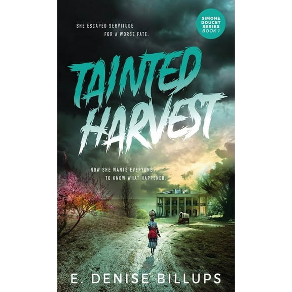 Simone Doucet Tainted Harvest, Book 1, (Hardcover)