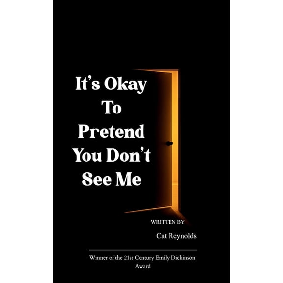 It's Okay to Pretend You Don't See Me, (Paperback)