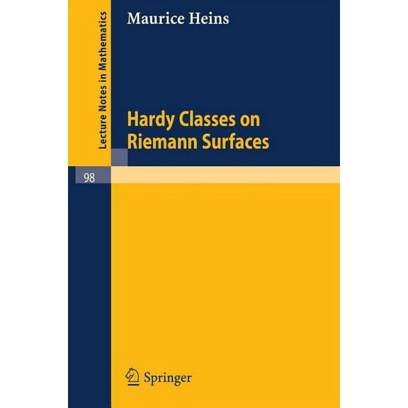Lecture Notes in Mathematics Hardy Classes on Riemann Surfaces, Book 98, (Paperback)