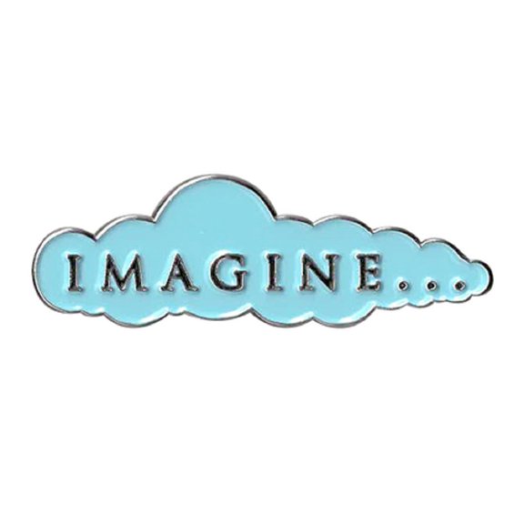 IMAGINE ENAMEL PIN - Imagine.. In A Blue Cloud Art Novelty Backpack Cute Enamel Lapel PIN