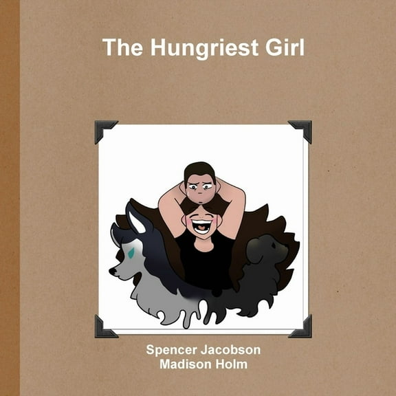 The Hungriest Girl, (Paperback)
