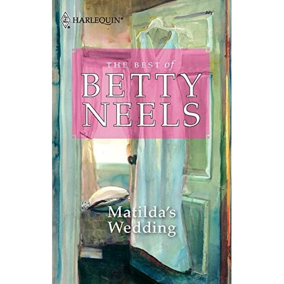 Pre-Owned Matilda's Wedding (The Best of Betty Neels) (Unknown) 0373199511 9780373199518