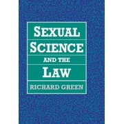 Sexual Science and the Law, Used [Hardcover]