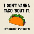 thumbnail image 3 of CafePress - Taco Nacho Problem T Shirt - Men's Classic Graphic T-Shirt, 3 of 4