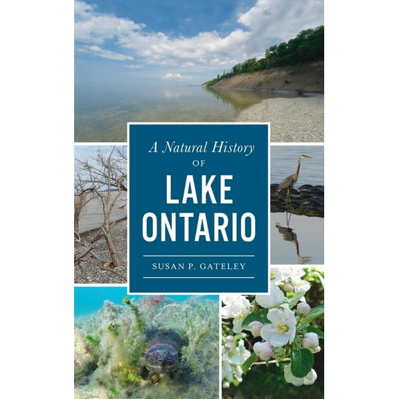 Natural History: Natural History of Lake Ontario (Hardcover)