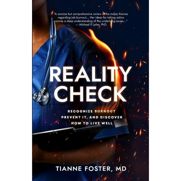 Reality Check: Recognize Burnout, Prevent It, and Discover How to Live Well, (Paperback)