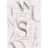 The Museum of Words: A Memoir of Language, Writing, and Mortality [Hardcover - Used]