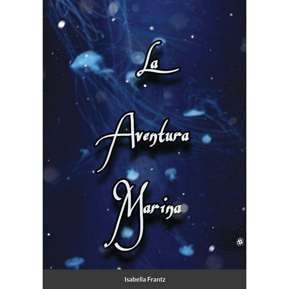 La aventura marina, (Paperback)