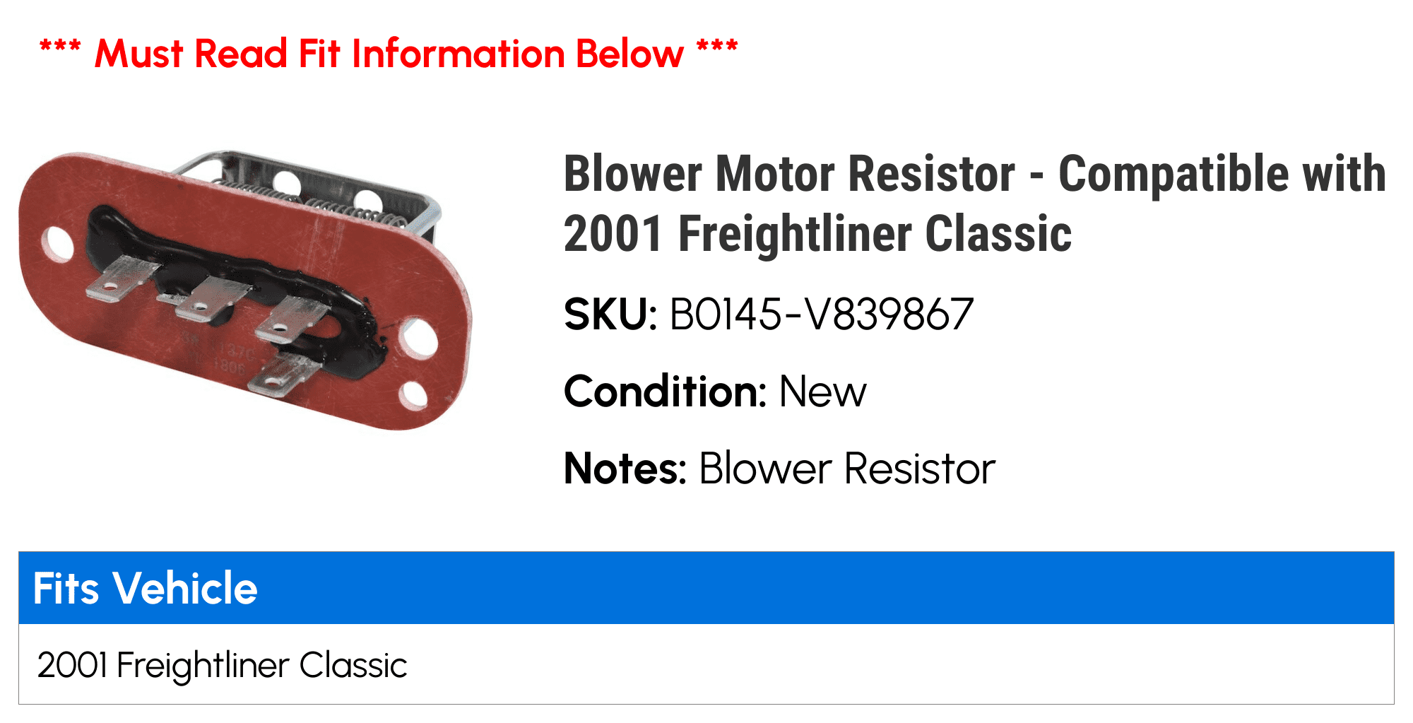 Blower Motor Resistor - Compatible with 2001 Freightliner Classic